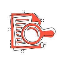 Scrutiny document plan icon in comic style. Review statement vector cartoon illustration pictogram. Document with magnifier loupe business concept splash effect.