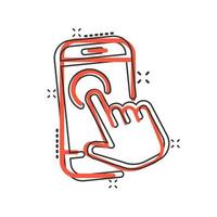 Hand touch smartphone icon in comic style. Phone finger vector cartoon illustration on white isolated background. Cursor touchscreen business concept splash effect.