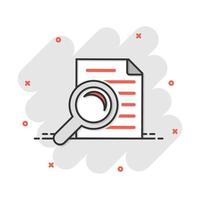 Scrutiny document plan icon in comic style. Review statement vector cartoon illustration pictogram. Document with magnifier loupe business concept splash effect.