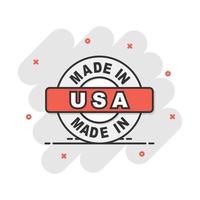 Cartoon made in USA icon in comic style. Manufactured illustration pictogram. Produce sign splash business concept. vector