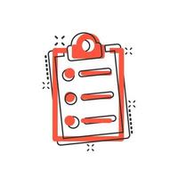 Checklist document sign icon in comic style. Survey vector cartoon illustration on white isolated background. Check mark banner business concept splash effect.