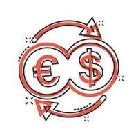 Currency exchange icon in comic style. Dollar euro transfer cartoon vector illustration on white isolated background. Financial process splash effect business concept.