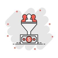 Lead management icon in comic style. Funnel with people, money vector cartoon illustration pictogram. Target client business concept splash effect.