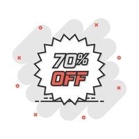 Vector cartoon discount sticker icon in comic style. Sale tag illustration pictogram. Promotion 70 percent discount splash effect concept.