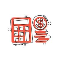 Money calculation icon in comic style. Budget banking vector cartoon illustration on white isolated background. Financial payment splash effect business concept.