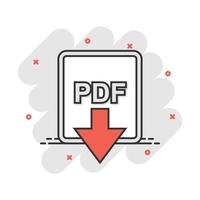 Cartoon PDF file icon in comic style. PDF download sign illustration pictogram. Document splash business concept. vector