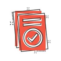 Approved document icon in comic style. Authorize cartoon vector illustration on white isolated background. Agreement check mark splash effect business concept.