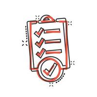 To do list icon in comic style. Document checklist cartoon vector illustration on white isolated background. Notepad check mark splash effect business concept.