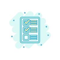 Checklist document sign icon in comic style. Survey vector cartoon illustration on white isolated background. Check mark banner business concept splash effect.