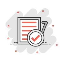 Compliance document icon in comic style. Approved process vector cartoon illustration on white isolated background. Checkmark business concept splash effect.