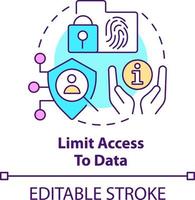 Limit access to data concept icon. Manage customer digital identity abstract idea thin line illustration. Cybersecurity. Isolated outline drawing. Editable stroke vector