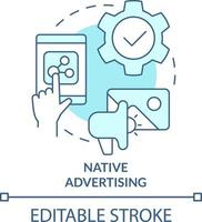 Native advertising turquoise concept icon. Type of digital ads abstract idea thin line illustration. Build brand awareness. Isolated outline drawing. Editable stroke vector