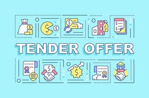 Tender offer word concepts turquoise banner. Business deal. Infographics with editable icons on color background. Isolated typography. Vector illustration with text