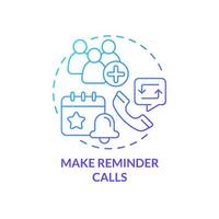 Make reminder calls blue gradient concept icon. Personal invitations. Increasing business meeting attendance abstract idea thin line illustration. Isolated outline drawing vector