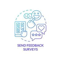 Send feedback surveys blue gradient concept icon. Guest experience. Increasing business meeting attendance abstract idea thin line illustration. Isolated outline drawing vector
