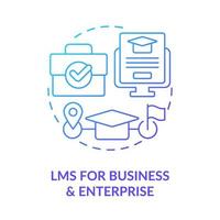 LMS for business and enterprise blue gradient concept icon. Learning management deployment option abstract idea thin line illustration. Isolated outline drawing vector