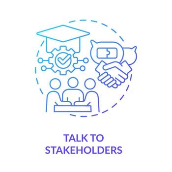 Talk to stakeholders blue gradient concept icon. Launching school learning management system abstract idea thin line illustration. Isolated outline drawing vector