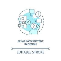 Inconsistency turquoise concept icon. App usability. Common user experience problem abstract idea thin line illustration. Isolated outline drawing. Editable stroke vector