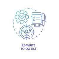 Rewrite to-do list blue gradient concept icon. Goals setting. Time management. Self organization abstract idea thin line illustration. Isolated outline drawing vector