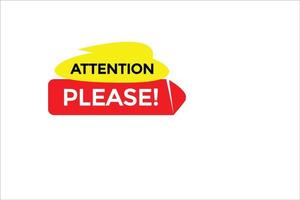 attention please button vectors.sign label speech bubble attention pleaseBasic RGB vector