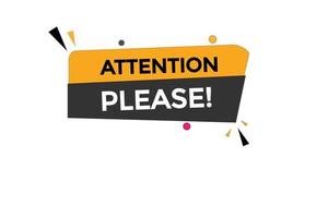 attention please button vectors.sign label speech bubble attention pleaseBasic RGB vector