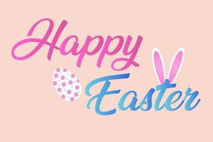 Lettering Happy Easter with eggs and bunny ears. vector