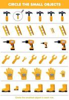 Education game for children circle the smallest object in each row of cute cartoon hammer ladder drill wrench glove boot printable tool worksheet vector