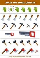 Education game for children circle the smallest object in each row of cute cartoon glove chisel pickaxe saw hammer axe printable tool worksheet vector