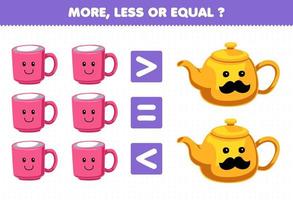 Education game for children more less or equal count the amount of cute cartoon mug and teapot printable tool worksheet vector