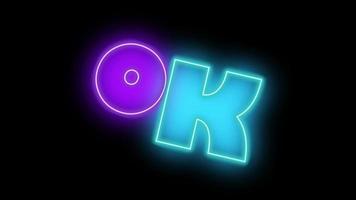 OK text with colorful glowing neon lights. move and change color. 4k motion graphics videos