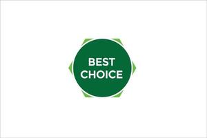 best choice button vectors.sign label speech bubble best choiceBasic RGB vector