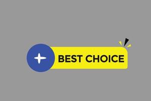 best choice button vectors.sign label speech bubble best choiceBasic RGB vector