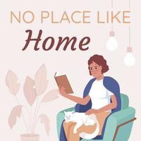 No place like home card template. Reading book and stroking cat on lap. Editable social media post design. Flat vector color illustration for poster, web banner, ecard