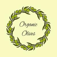Circular frame with text Organic Olives vector