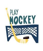 Play ice hockey text and hockey equipment. vector