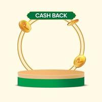 cash back product podium with golden indian currency rupee coin vector