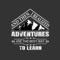 Adventures typography t shirt design vector