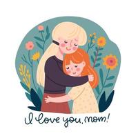 Greeting card or sticker template with Smiling mother and daughter hugging each other. Circle frame with flowers decoration for Mother s Day celebration. Flat hand drawn vector illustration.