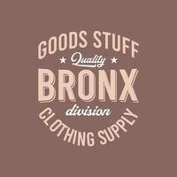 bronx vector typography for t-shirt. perfect for simple style