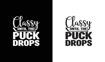 Hockey Quote T shirt design, typography vector