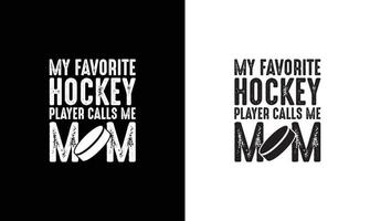 Hockey Quote T shirt design, typography vector