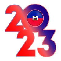 Happy New Year 2023 banner with Haiti flag inside. Vector illustration.