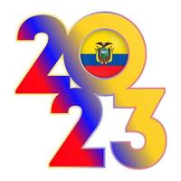 Happy New Year 2023 banner with Ecuador flag inside. Vector illustration.