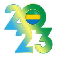 Happy New Year 2023 banner with Gabon flag inside. Vector illustration.