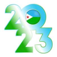 Happy New Year 2023 banner with Djibouti flag inside. Vector illustration.