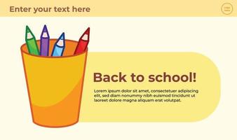 Back to school vector banner poster template illustration layout design isolated on landscape template. Colored pencil drawing with simple flat art style. Presentation paper print.