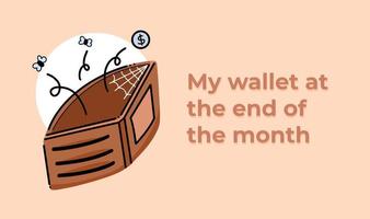 That time the end of the month, empty brown wallet vector illustration. Drawing with descriptive text simple layout design. Illustrating poor or broke situation isolated on landscape orange backdrop.