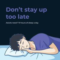 Don't stay up too late, sleep is important vector illustration with man sleeping drawing isolated on square template