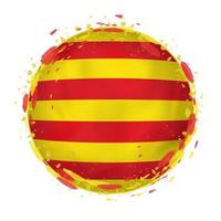 Round grunge flag of Catalonia with splashes in flag color. vector