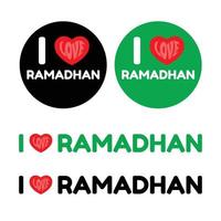 I Love Ramadhan Text Badge with Red Hearts Isolated on Black and Green Background, Islamic Vector illustration.